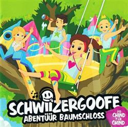 Download Schwiizergoofe - Abentüür Baumschloss