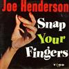 last ned album Joe Henderson - Snap Your Fingers