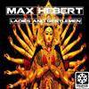 Max Hebert - Ladies Gentlemen