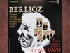 Album herunterladen Hector Berlioz - Berlioz Overtures King Lear Les Francs Juges Roman Carnival Waverley Corsair Colin Davis Conductor And The London Symphony Orchestra