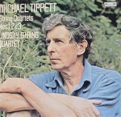 Download Michael Tippett Lindsay String Quartet - String Quartets Nos 1 2 3