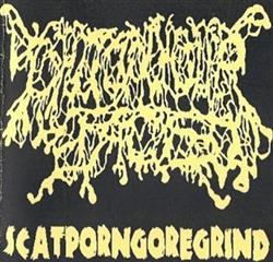 Download I Shit On Your Face Gory Gruesome - Scatporngoregrind Gory Gruesome