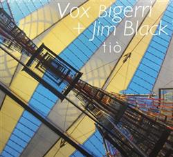 Download Vox Bigerri + Jim Black - Tiò