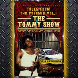 Download DJ Maxx Junt - Tales From Tha Pyramid Vol 1 The Tommy Show