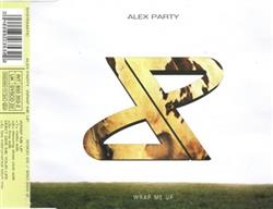 Download Alex Party - Wrap Me Up