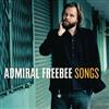 télécharger l'album Admiral Freebee - Songs
