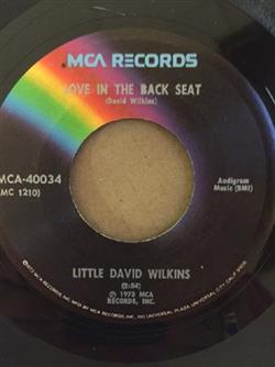 Download Little David Wilkins - Love In The Back Seat To My One And Only