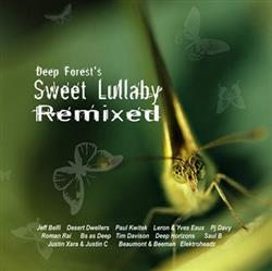 Download Deep Forest - Sweet Lullaby Remixed