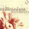lataa albumi Various - Millennium Masterpieces
