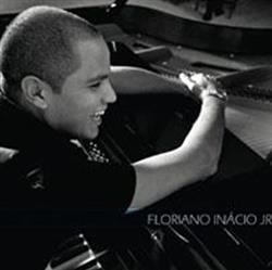 Download Floriano Inacio Jr - Floriano Inacio Jr