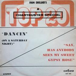 Download Chartbusters - Dancin On A Saturday Night Say Has Anybody Seen My Sweet Gypsy Rose