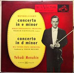 Download Mendelssohn, Yehudi Menuhin - Concerto In E Minor Concerto In D Minor