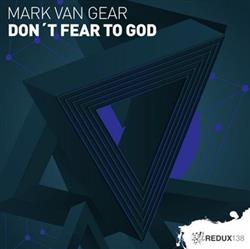 Download Mark van Gear - Dont Fear To God