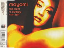 Download Mayomi - The Best A Deejay Can Get