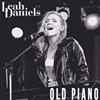 online anhören Leah Daniels - Old Piano