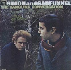 Download Simon And Garfunkel - The Dangling Conversation The Big Bright Green Pleasure Machine