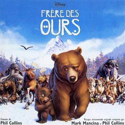 Download Mark Mancina And Phil Collins - Frère Des Ours Bande Originale Française Du Film