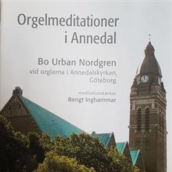 Download Bo Urban Nordgren - Orgelmeditationer i Annedal