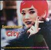 online anhören Various - Somewhere In The City Original Motion Picture Soundtrack