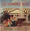 ladda ner album Los Hermanos Reyes - Boleros Guarachas Rancheras