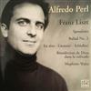 ascolta in linea Franz Liszt, Alfredo Perl - Ausgewahlte Klavierwerke Selected Piano Works Vol1
