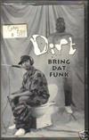descargar álbum Dirt - Bring Dat Funk