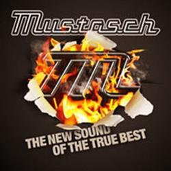 Download Mustasch - The New Sound Of The True Best