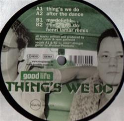 Download Goodlife - Things We Do