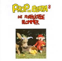 Download Bent Solhof - Prop Og Berta 8 De Forheksede Blommer