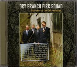 Download Dry Branch Fire Squad - Echoes Of The Mountains