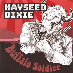 Download Hayseed Dixie - Buffalo Soldier