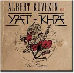 Download Albert Kuvezin & YatKha - Re Covers