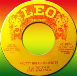 Download Big Youth & Carl Malcolm - Knotty Dread No Jester
