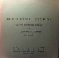 Download Luigi Boccherini, Giovanni Giuseppe Cambini - Quatre Quatuors Inedits