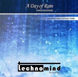 Download technomind - A Day Of Rain