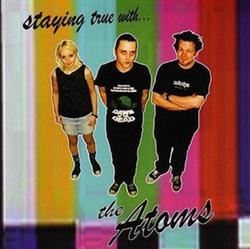 Download The Atoms - Staying True With