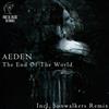 ouvir online Aeden - The End Of The World