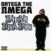 Ortega The Omega - Life Aint but a Dream