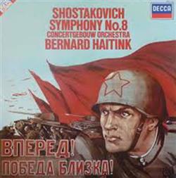 Download Shostakovich Concertgebouw Orchestra, Bernard Haitink - Symphony No 8