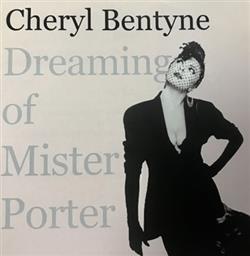 Download Cheryl Bentyne - Dreaming Of Mister Porter