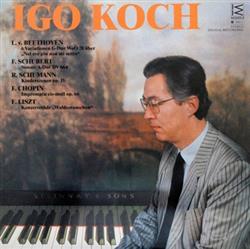 Download Igo Koch - Beethoven Schubert Schumann Chopin Liszt