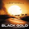 ladda ner album James Horner - Black Gold Original Motion Picture Soundtrack