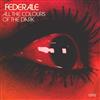online anhören Federale - All The Colours Of The Dark