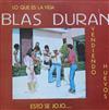 Album herunterladen Blas Duran - Lo Que Es La Vida