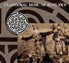 Various - Traditional Music Of Scotland