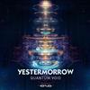 lataa albumi Yestermorrow - Quantum Void