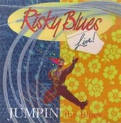 Download Risky Blues - Jumpin The Blues Live