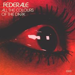Download Federale - All The Colours Of The Dark