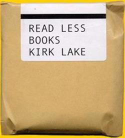 Download Kirk Lake With Roy Montgomery - Read Less Books
