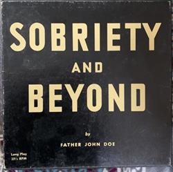 Download Father John Doe - Sobriety And Beyond